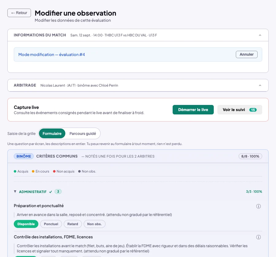Fiche d'observation en modification : informations du match, arbitrage en binôme, carte Capture live avec Démarrer le live et Voir le suivi, choix Formulaire ou Parcours guidé, puis la grille