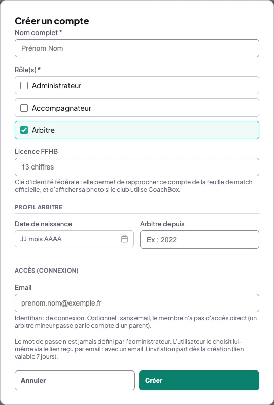 Fenêtre Créer un compte : nom, rôles, licence FFHB, profil arbitre, e-mail, et la mention que le mot de passe n'est jamais défini par l'administrateur