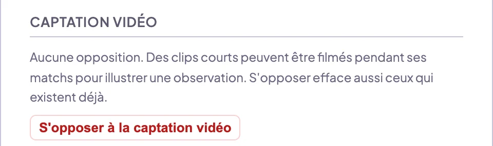 Section Captation vidéo de l'onglet Accès et droits d'une fiche arbitre : aucune opposition, et le bouton S'opposer à la captation vidéo