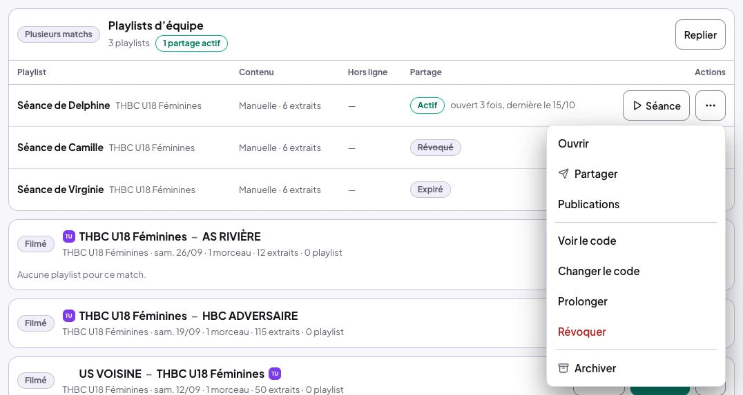 Page Vidéo, carte Plusieurs matchs dépliée : la ligne Séance de Delphine, Manuelle, 6 extraits, partage Actif, ouvert 3 fois, dernière le 15/10, avec le bouton Séance et son menu ⋯ ouvert : Ouvrir, Partager, Publications ; Voir le code, Changer le code, Prolonger, Révoquer en rouge ; Archiver. Dessous, Séance de Camille, Révoqué, et Séance de Virginie, Expiré