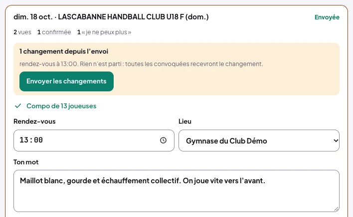 Écran Convocation après l'envoi, le rendez-vous changé à 13:00 : bandeau 1 changement depuis l'envoi, rendez-vous à 13:00. Rien n'est parti : toutes les convoquées recevront le changement, et le bouton Envoyer les changements