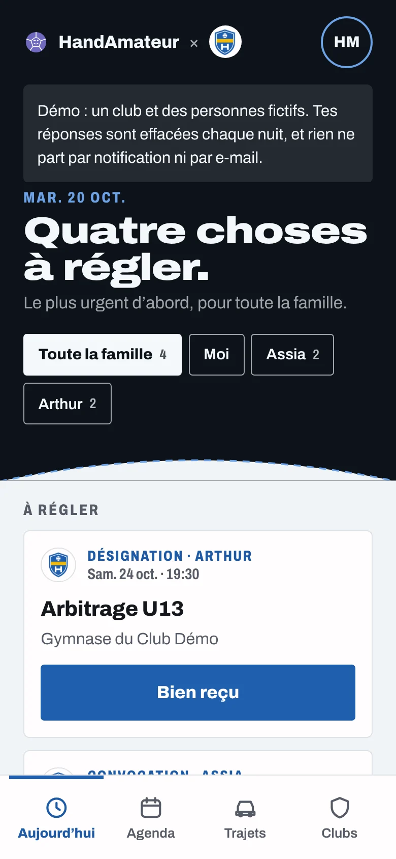 Aujourd'hui dans la démo de l'appli, avec en tête le bandeau Démo : un club et des personnes fictifs, tes réponses sont effacées chaque nuit, et rien ne part par notification ni par e-mail